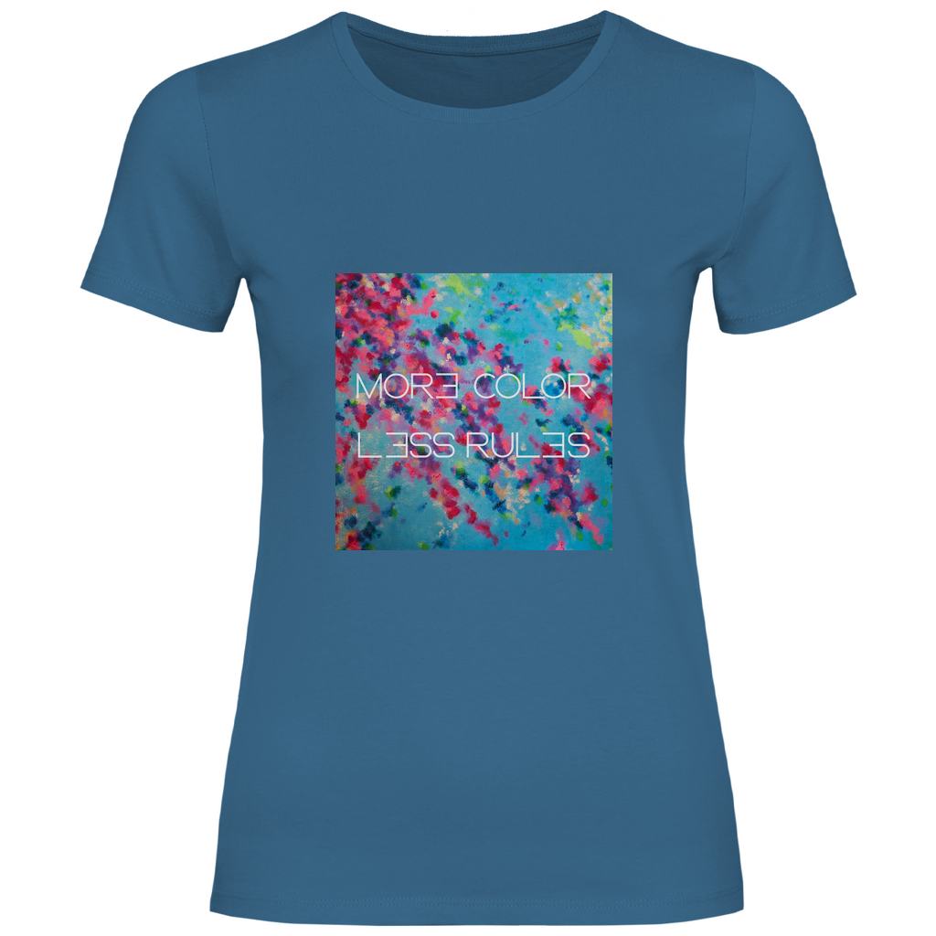 Damen T-Shirt "more color less rules"